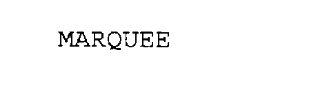 MARQUEE