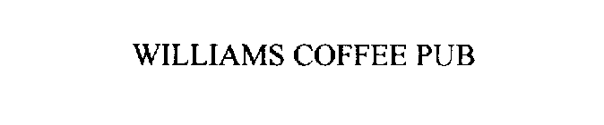 WILLIAMS COFFEE PUB