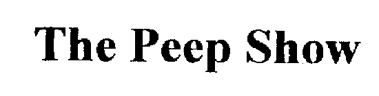 THE PEEP SHOW