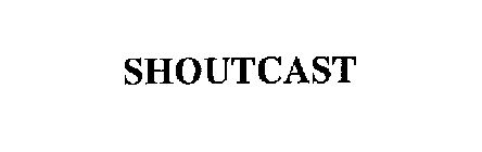 SHOUTCAST