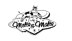 MELTS & MALTS