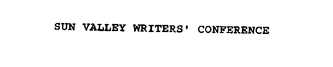 SUN VALLEY WRITERS' CONFERENCE