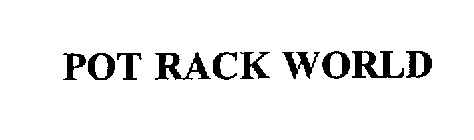 POT RACK WORLD