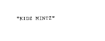 KIDZ MINTZ