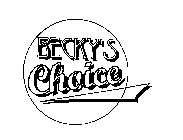 BECKY'S CHOICE