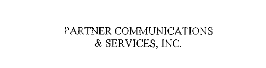 PARTNER COMMUNICATIONS & SERVICES, INC.