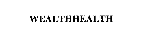 WEALTHHEALTH