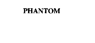 PHANTOM