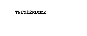 THUNDERDOME