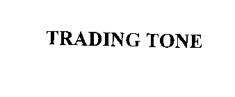 TRADING TONE