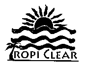 TROPI CLEAR