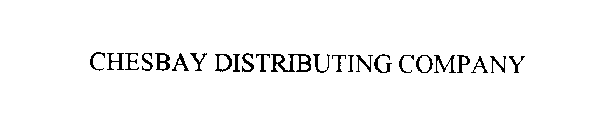 CHESBAY DISTRIBUTING COMPANY