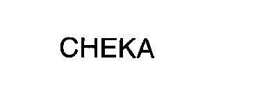 CHEKA