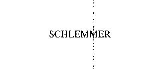 SCHLEMMER