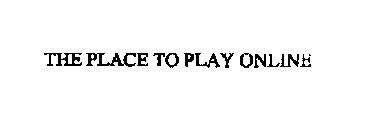 THE PLACE TO PLAY ONLINE