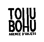 TOHU BOHU AGENCE D'OBJETS