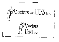 DOCTORS ON LIENS, INC. DOCTORS ON LIENS, INC.
