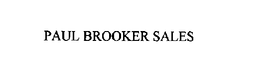 PAUL BROOKER SALES