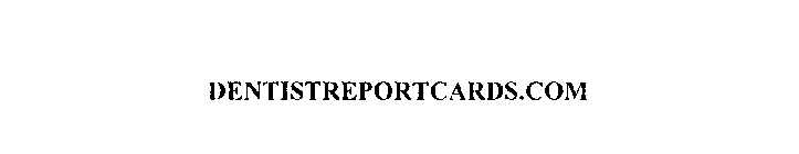 DENTISTREPORTCARDS.COM
