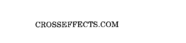 CROSSEFFECTS.COM