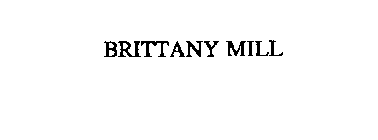 BRITTANY MILL