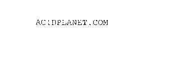 ACIDPLANET.COM