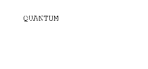 QUANTUM