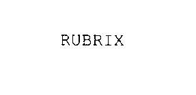 RUBRIX