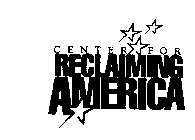CENTER FOR RECLAIMING AMERICA