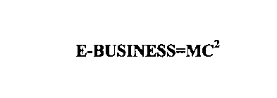 E-BUSINESS=MC2