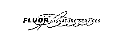 FLUOR SIGNATURE SERVICES