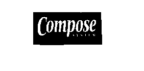 COMPOSE SYSTEM