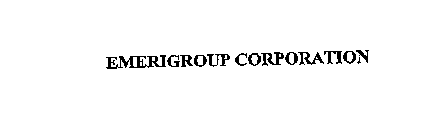 EMERIGROUP CORPORATION