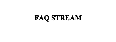 FAQ STREAM