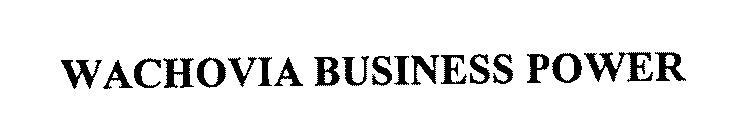 WACHOVIA BUSINESS POWER