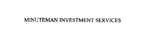 MINUTEMAN INVESTMENT SERVICES
