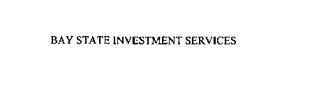 BAY STATE INVESTMENT SERVICES