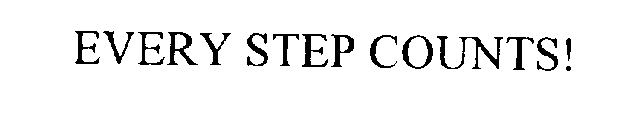 EVERY STEP COUNTS!