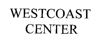 WESTCOAST CENTER