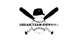 DREAM TEAM BASEBALL