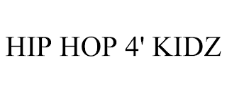 HIP HOP 4' KIDZ