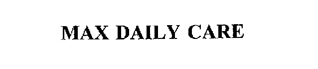 MAX DAILY CARE
