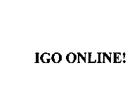 IGO ONLINE!