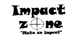 IMPACT ZONE 