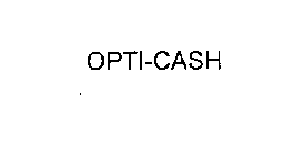 OPTI-CASH