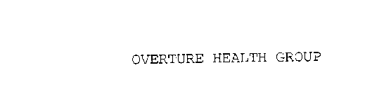 OVERTURE HEALTH GROUP