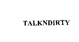 TALKNDIRTY