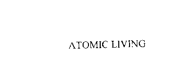 ATOMIC LIVING