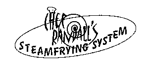 CHEF RANDALL'S STEAMFRYING SYSTEM