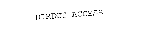 DIRECT ACCESS